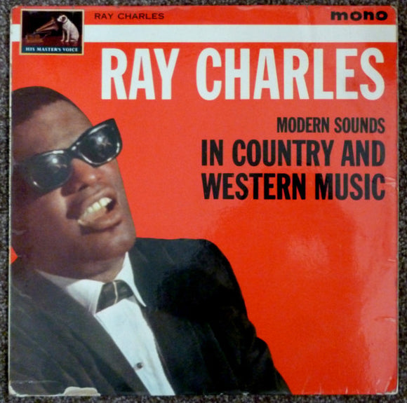 Ray Charles - Modern Sounds In Country and Western Music (LP, Album, Mono)