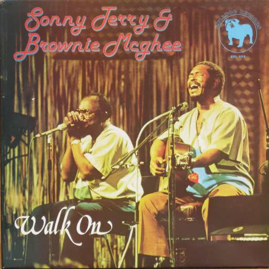 Sonny Terry & Brownie McGhee - Walk On (LP)