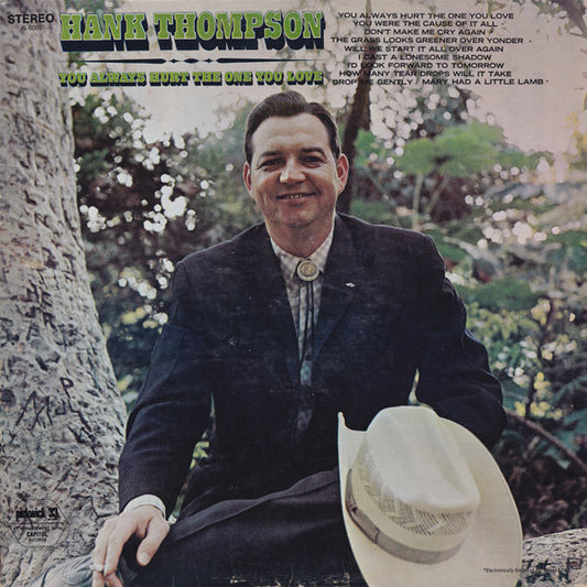 Hank Thompson - You Always Hurt The One You Love (LP, Album, Comp)