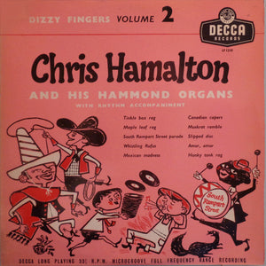 Chris Hamalton - Dizzy Fingers Volume 2 (10", Mono)