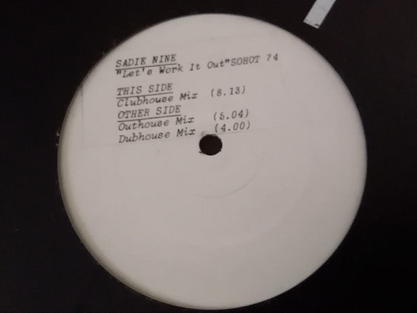 Sadie Nine - Let's Work It Out (12", Promo, W/Lbl, Sti)
