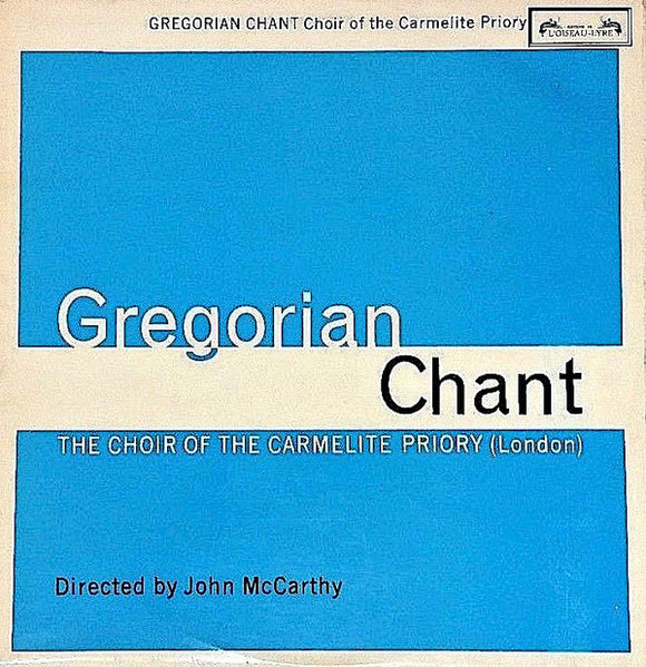 The Choir Of The Carmelite Priory (London)*, John McCarthy - Gregorian Chant (LP)