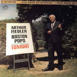 Boston Pops Orchestra* ; Arthur Fiedler - Our Man In Boston (LP, Album)