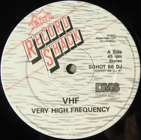 VHF* - Very High Frequency (12