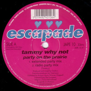 Tammy Why Not - Party On The Prairie (12")