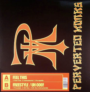 Perverted Monks - Feel This (12")