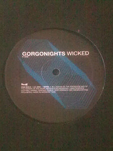 Gorgonights - Wicked (12")