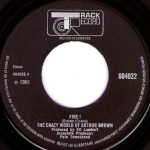 The Crazy World Of Arthur Brown - Fire ! (7", Single, Lar)