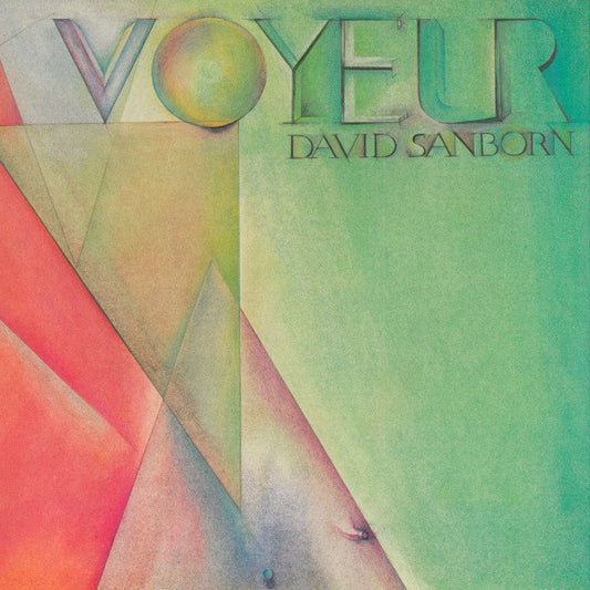 David Sanborn - Voyeur (LP, Album)