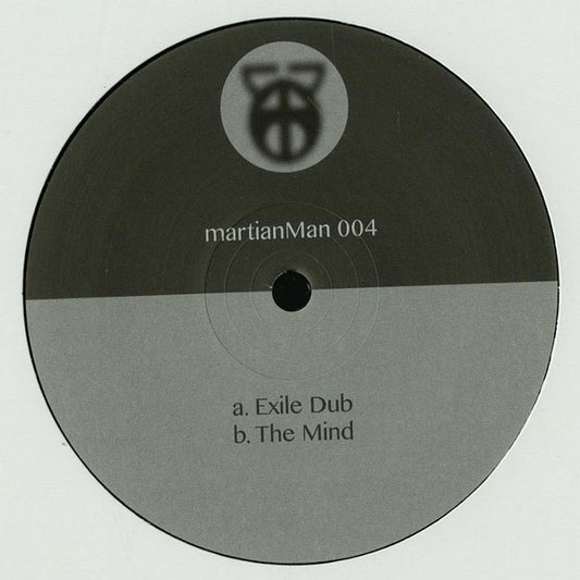 Martian Man - Exile Dub / The Mind (12")