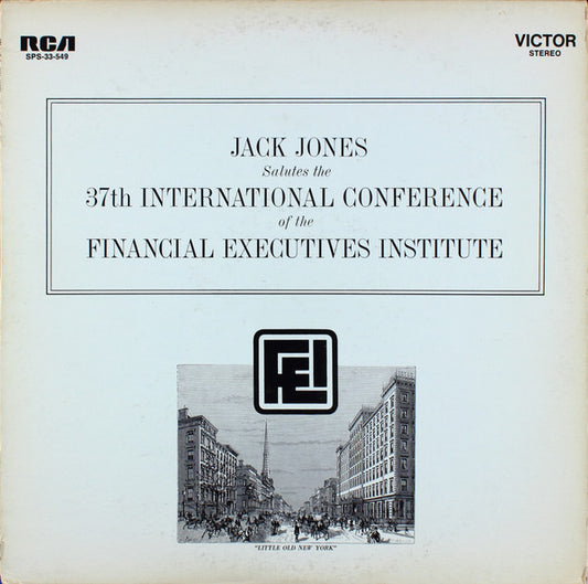 Jack Jones - Jack Jones Salutes The 37th International Conference Of The Financial Executives Institute (LP, Comp, Promo)