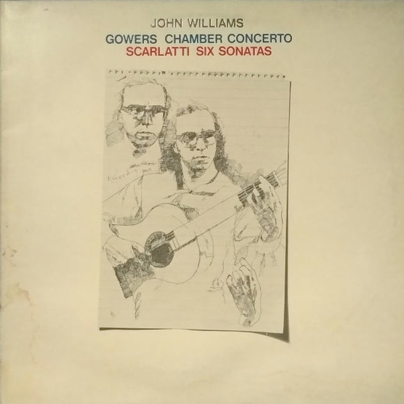 John Williams (7) - Gowers Chamber Concerto / Scarlatti Sonatas (LP, Album)