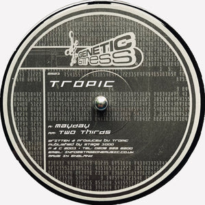 Tropic - Mayday / Two Thirds (12")