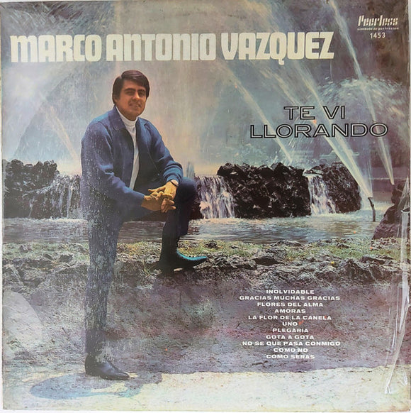 Marco Antonio Vazquez - Te VI Llorando (LP, Album)