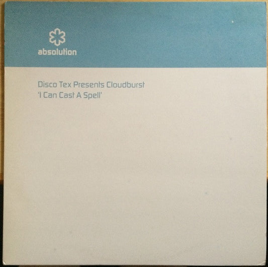 Disco-Tex Presents Cloudburst (3) - I Can Cast A Spell (12", Single)