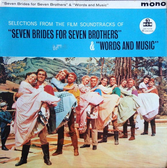 Various - Selections From The Film Soundtracks Seven Brides For Seven Brothers And Words And Music (LP, Comp)