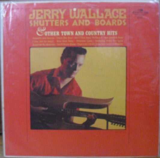 Jerry Wallace - Shutters And Boards & Other Town And Country Hits (LP, Mono)