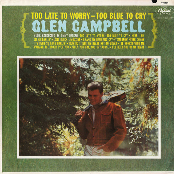 Glen Campbell - Too Late To Worry-Too Blue To Cry (LP, Album, Mono)