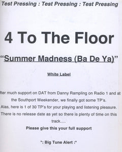4 To The Floor* - Summer Madness (Ba De Ya) (12", TP, W/Lbl)