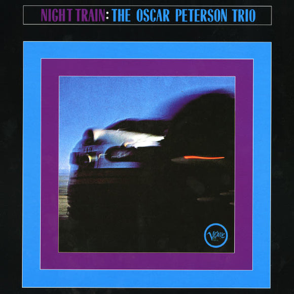 The Oscar Peterson Trio - Night Train (LP, Album, RE, RM)