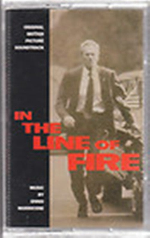 Ennio Morricone - In The Line Of Fire (Original Motion Picture Soundtrack) (Cass, Album)