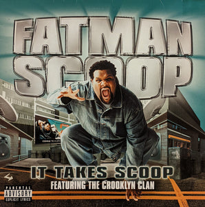 Fatman Scoop Featuring The Crooklyn Clan* - It Takes Scoop (12")