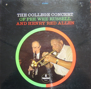 Pee Wee Russell And Henry Red Allen* - The College Concert Of Pee Wee Russell And Henry Red Allen (LP, Album)