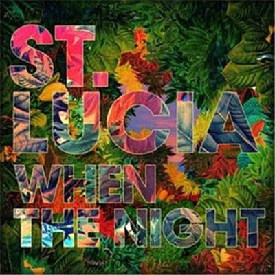 St. Lucia - When The Night (CD, Album)