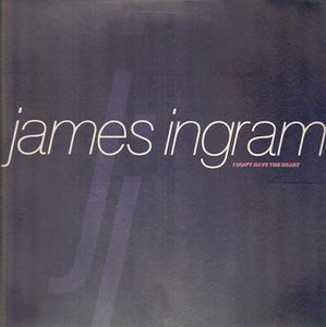 James Ingram - I Don't Have The Heart (12")