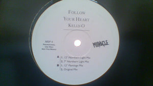 Kelly O* - Follow Your Heart (12", Promo)