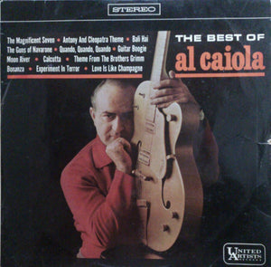 Al Caiola - The Best Of Al Caiola (LP, Comp, Mono)