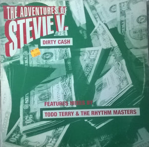 The Adventures Of Stevie V* - Dirty Ca$h (2x12", Promo)