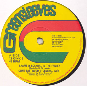 Clint Eastwood & General Saint* - Shame & Scandal In The Family (12")
