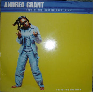 Andrea Grant - Reputations (Just Be Good To Me) (12")
