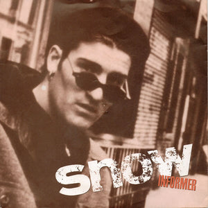 Snow (2) - Informer (7", Single)