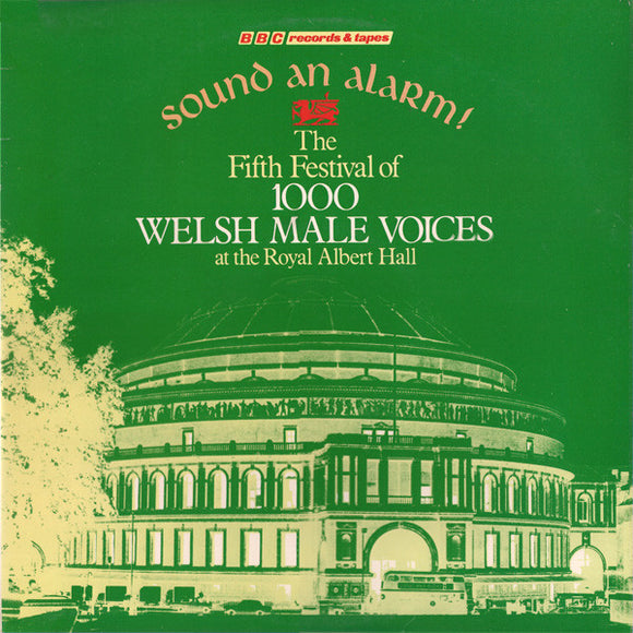 Various - Sound An Alarm! The Fifth Festival Of 1,000 Welsh Male Voices (LP, Album)