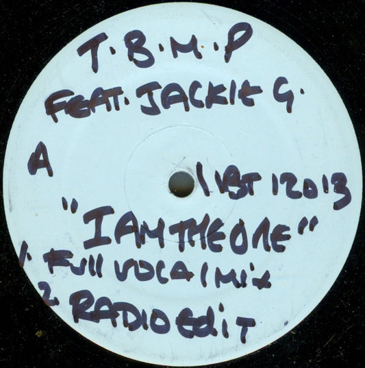 T.B.M.P* Feat. Jackie G.* - I Am The One (12", W/Lbl)