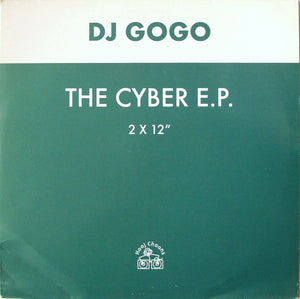 DJ Gogo - The Cyber E.P. (2x12", EP)