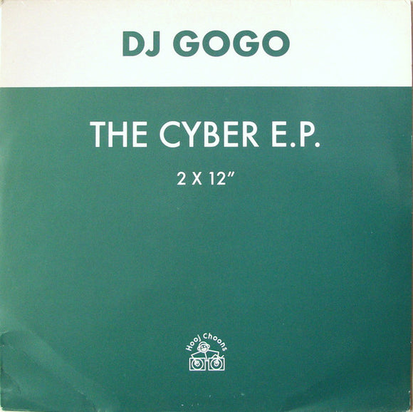 DJ Gogo - The Cyber E.P. (2x12