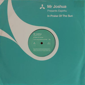 Mr Joshua* Presents Espiritu - In Praise Of The Sun (12")