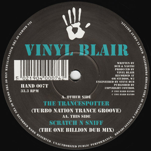 Vinyl Blair - The Trancespotter / Scratch N Sniff (12