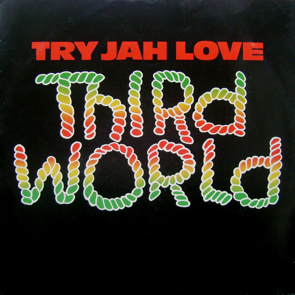 Third World - Try Jah Love (12