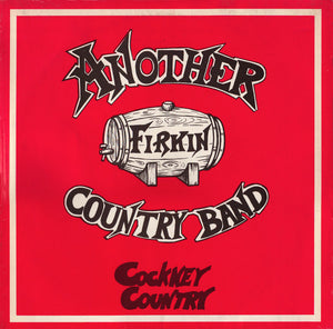 Cockney Country - Another Firkin Country Band (LP, Album)