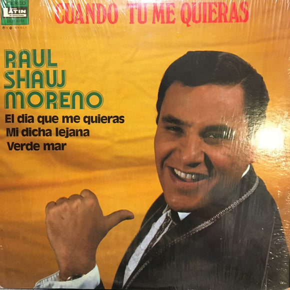 Raúl Shaw Moreno - Cuando Tu Me Quieras (LP)