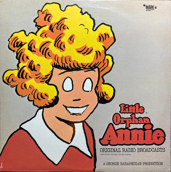 No Artist - Little Orphan Annie (Original Radio Broadcast) (LP, Bro)