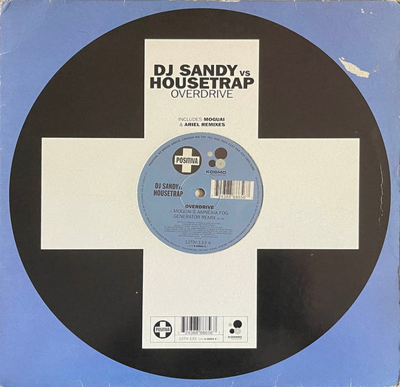 DJ Sandy (4) Vs Housetrap - Overdrive (12