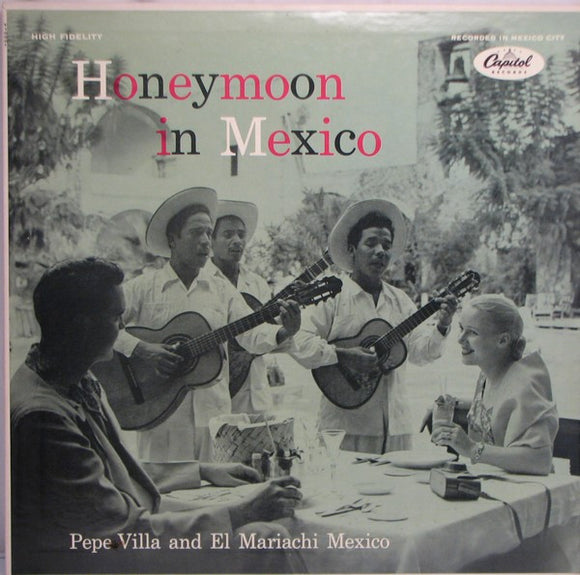 Pepe Villa And El Mariachi Mexico* - Honeymoon In Mexico (LP, Album)