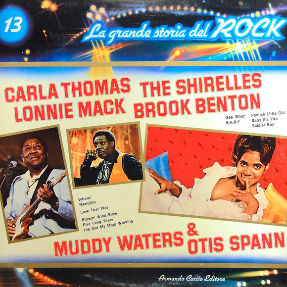 Various - Carla Thomas / The Shirelles / Lonnie Mack / Brook Benton / Otis Spann / Muddy Waters  (LP, Comp)