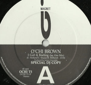 O'Chi Brown - I Got A Feeling (12", Promo)
