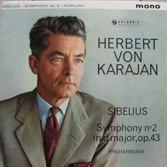 Sibelius*, Herbert von Karajan, Philharmonia* - Symphony No. 2 In D Major, Op. 43 (LP, Album, Mono)